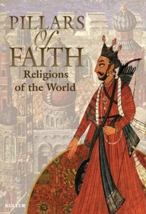 Pillars Of Faith: Religions Around The World's poster