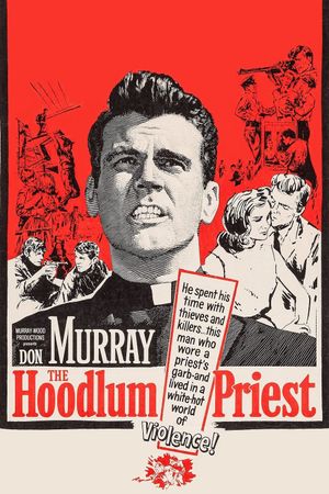 The Hoodlum Priest's poster