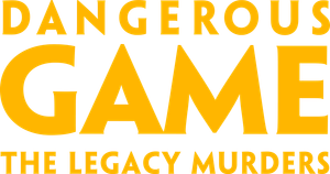 Dangerous Game: The Legacy Murders's poster