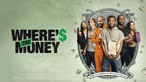 Where's the Money's poster