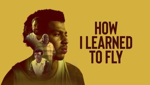 How I Learned to Fly's poster