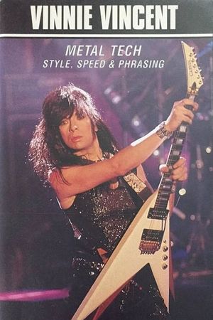 Vinnie Vincent: Metal Tech's poster