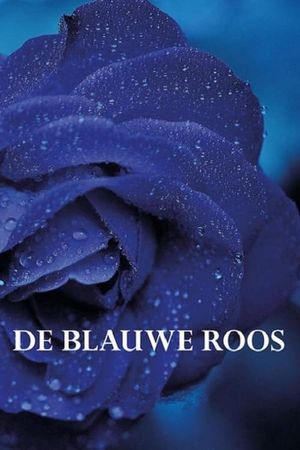 The Blue Rose's poster