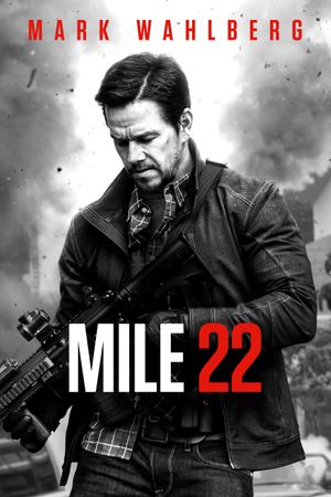 Mile 22's poster