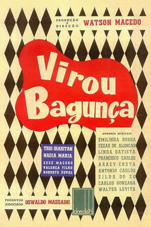 Virou Bagunça's poster