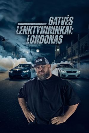 Gatvės lenktynininkai: Londonas's poster