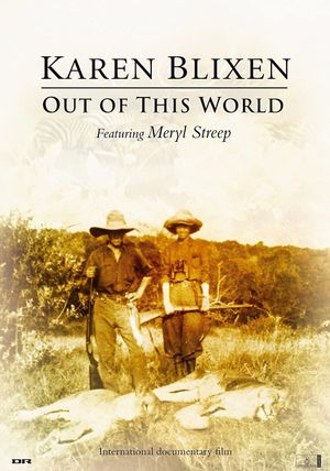 Karen Blixen: Out of This World's poster