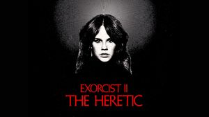 Exorcist II: The Heretic's poster