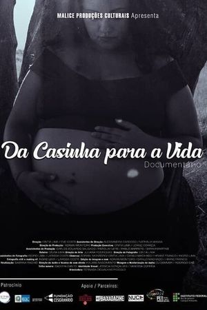 Da Casinha Para a Vida's poster