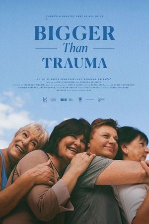 Bigger Than Trauma's poster