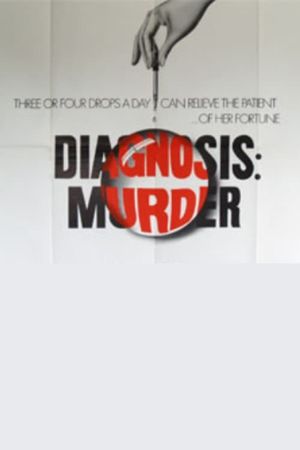 Diagnosis: Murder's poster