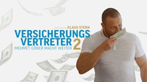 Versicherungsvertreter 2 - Mehmet Göker macht weiter's poster