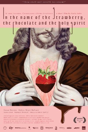 In the Name of the Strawberry, the Chocolate and the Holy Spirit's poster