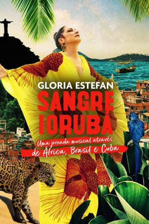 Gloria Estefan: Sangre Yoruba's poster