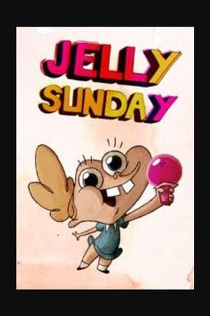 Jelly Sunday's poster