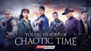 Young Heroes of Chaotic Times's poster