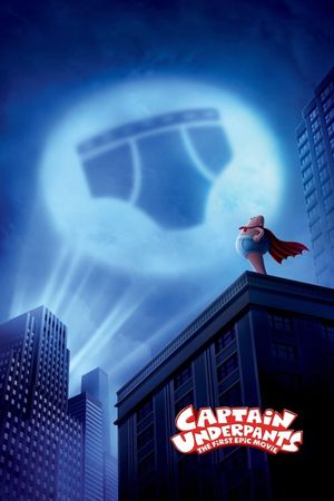 Captain Underpants: The First Epic Movie's poster