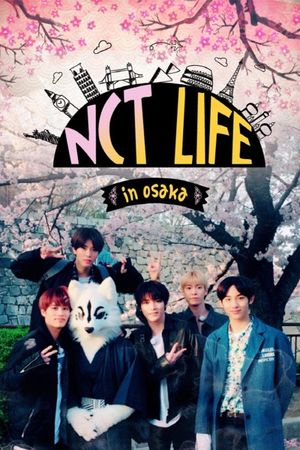 NCT Life: in Osaka's poster