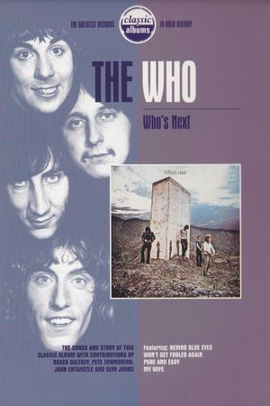 Classic Albums: The Who - Who's Next's poster