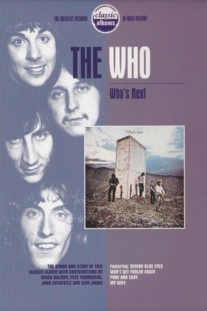 Classic Albums: The Who - Who's Next's poster image