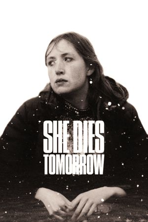 She Dies Tomorrow's poster