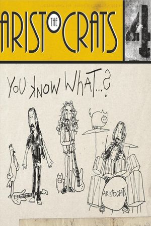 The Aristocrats - You Know What...? Deluxe Edition Bonus DVD's poster