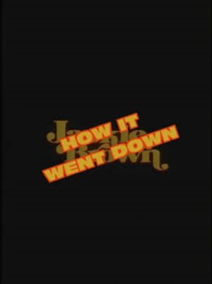 Jackie Brown: How It Went Down's poster image