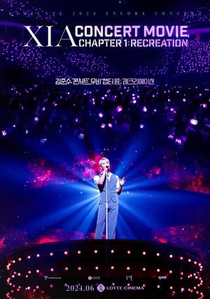 XIA CONCERT MOVIE CHAPTER 1 : RECREATION's poster