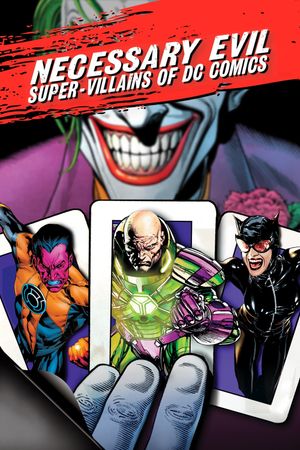 Necessary Evil: Super-Villains of DC Comics's poster