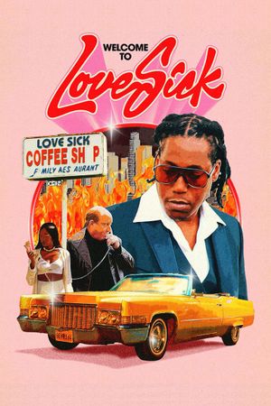Love Sick: Open All Day, Every Night's poster