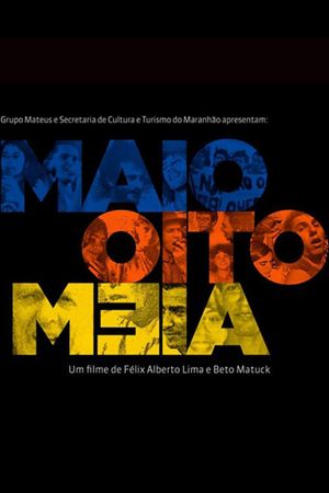 Maio Oito Meia's poster