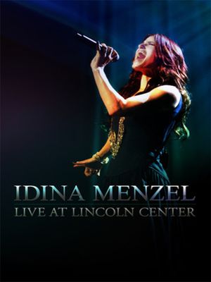 Idina Menzel: Live at Lincoln Center's poster