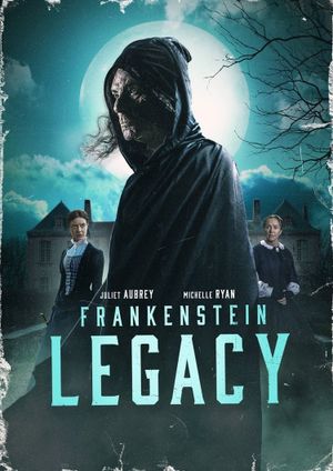 Frankenstein: Legacy's poster