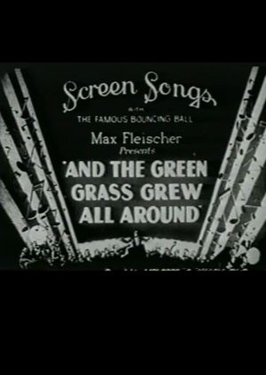 And the Green Grass Grew All Around's poster