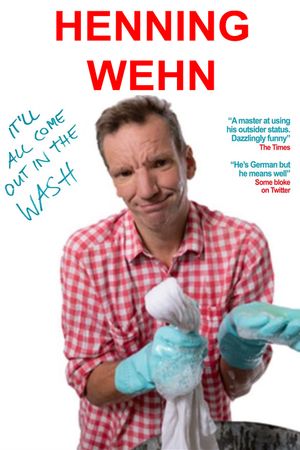 Henning Wehn: It'll All Come Out in the Wash's poster