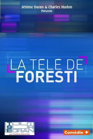 La télé de Foresti's poster image