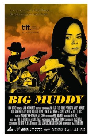 Big Muddy's poster