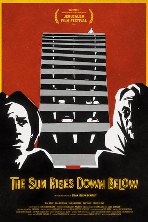 The Sun Rises Down Below's poster