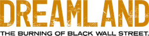 Dreamland: The Burning of Black Wall Street's poster