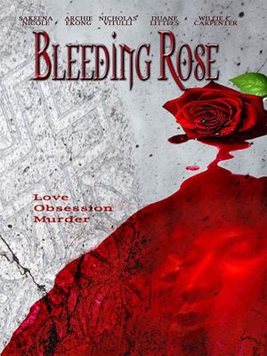 Bleeding Rose's poster