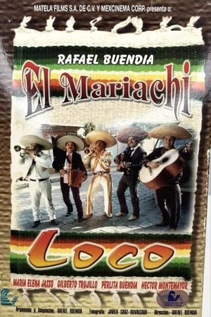 El mariachi loco's poster