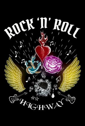 Rock ’n’ Roll Highway's poster