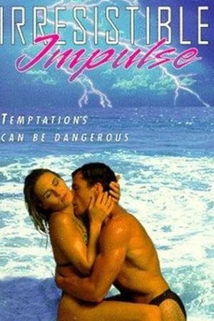 Irresistible Impulse's poster
