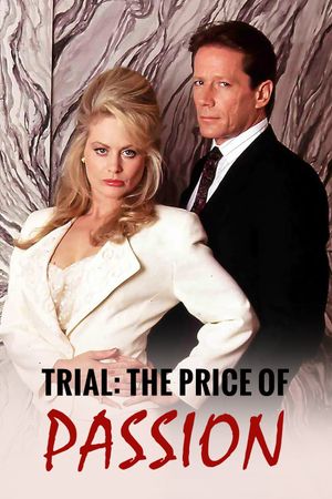 Trial: The Price of Passion's poster image