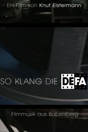 So klang die DEFA - Filmmusik aus Babelsberg's poster