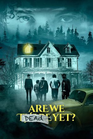 Are We Dead Yet's poster