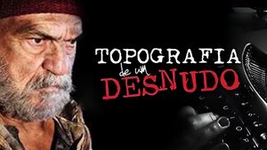 Topografia de Um Desnudo's poster