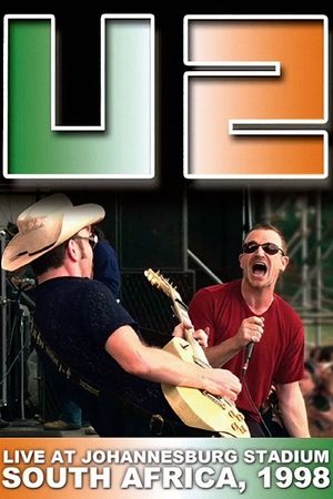 U2 - Live at Johannesburg Stadium, South Africa, 1998's poster