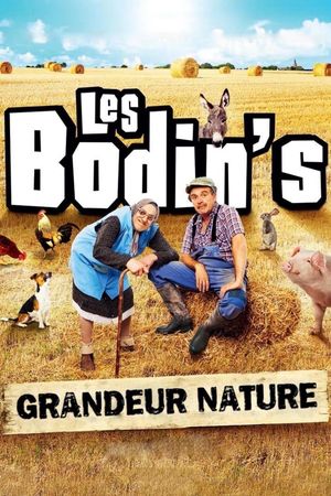 Les Bodin's : Grandeur Nature (@Zenith de Limoges)'s poster