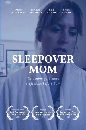 SLEEPOVER MOM's poster